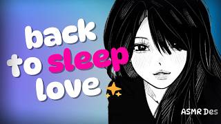 ASMR Girlfriend Helps You Fall Back to Sleep 💗 Shushing & Soft Whispering