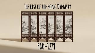 The Rise of the Song Dynasty