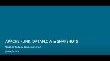 Streaming Concepts & Introduction to Flink - Apache Flink Dataflow & Snapshots