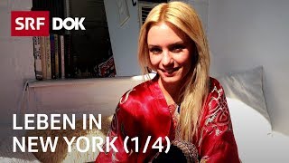 Schweizer in New York (1/4) | Abenteuer USA | Doku | SRF Dok