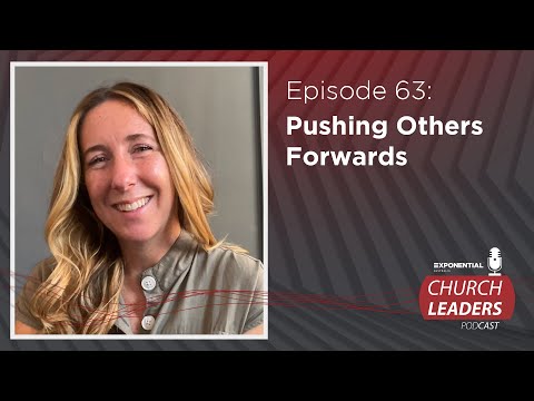 Ep.63: PUSHING OTHERS