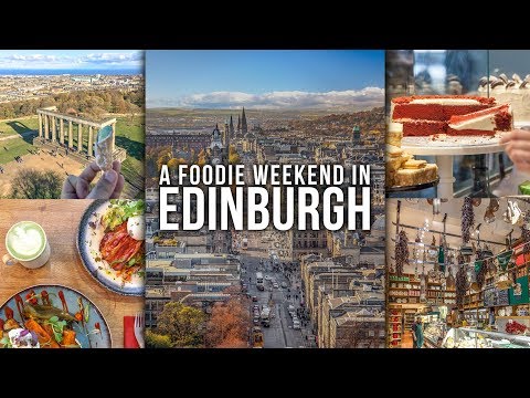 A foodie guide to a weekend in Edinburgh #UncoverEdinburgh