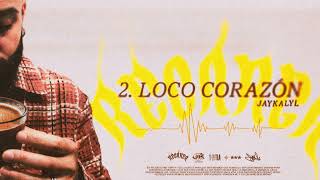 Jay Kalyl - LOCO CORAZÓN 💓 (Audio Oficial)