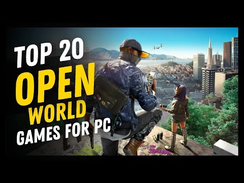 TOP 20 BEST OPEN WORLD GAMES FOR PC