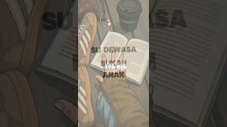 Su Dewasa Bukan Anak Kecil Jj trend timur fypp capcut jj