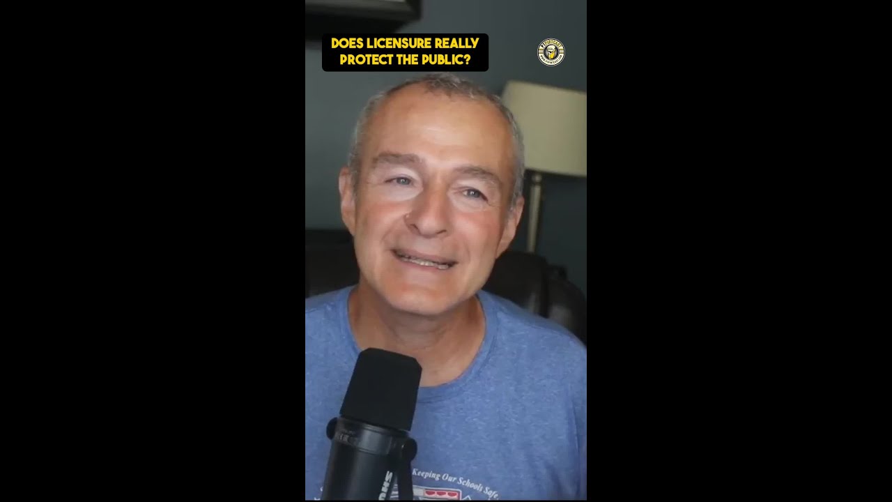 Does Licensure REALLY Protect the public?OrIs it an Illusion?