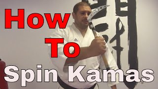 How to Spin a Kama