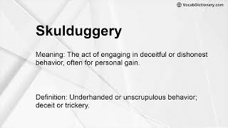 Skulduggery Meaning