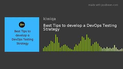 Best Tips to develop a DevOps Testing Strategy