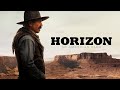Horizon An American Saga Ending Soundtrack John Debney Epic Version Horizon An American Saga Ending Soundtrack John Debney Epic Version