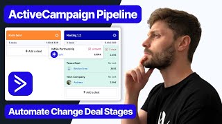 How to Automate Changing Deal Stages in the ActiveCampaign Pipeline