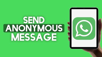 UPDATE: How to Send Anonymous WhatsApp Message 2025 - Step by Step Guide!