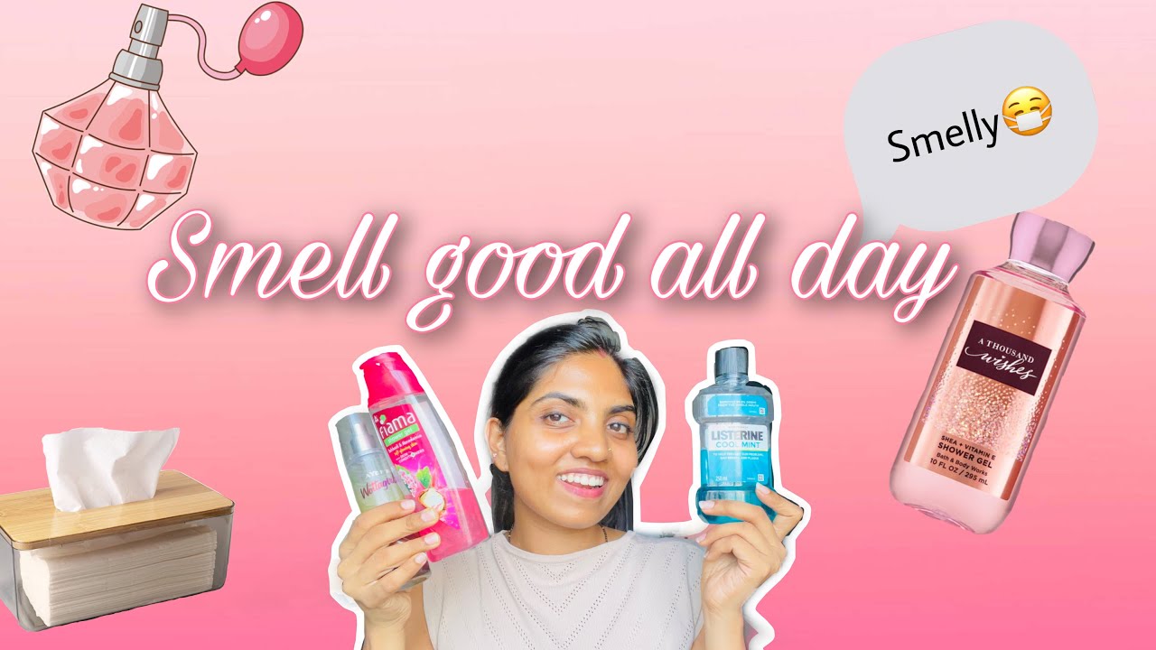How to smell Good all day!! YouTube