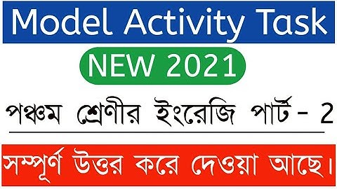 Class 5 Model Activity Task English(Part-2) || ইংরেজি(পার্ট-২) || Porasona bangla ||