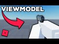 How To Make A ViewModel In Roblox Studio (2023)