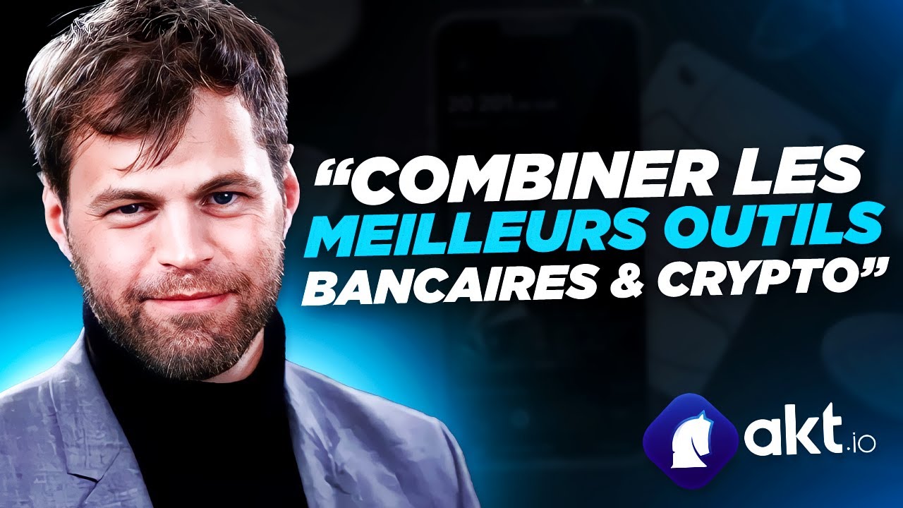 AKT.io - Le meilleur de la TradFi et des Crypto sur son mobile 📱