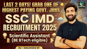 Last 2 Days | SSC IMD Recruitment 2025 | Scientific Assistant Vacancy | BE/BTech Eligible Careerwave