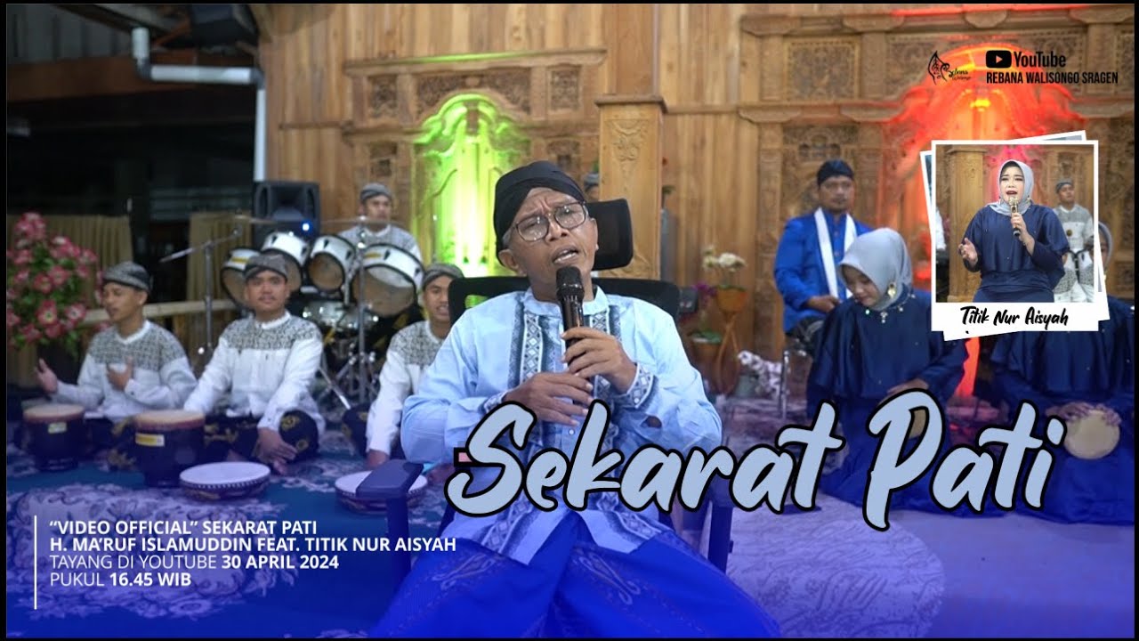 SEKARAT PATI | H. MA'RUF ISLAMUDDIN Feat. TITIK NUR AISYAH | OFFICIAL MUSIC VIDEO #rebanawalisongo