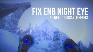 Fix Skyrim ENB Night Eye | EENE Configuration