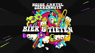 Noise Cartel x Gekkenhuys - Bier & Tieten