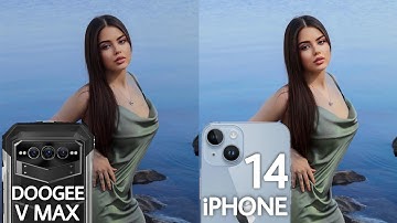 DOOGEE V Max VS iPhone 14 Camera Test Comparison