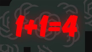 AI Proved that 1 plus 1 equals 4