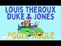Duke & Jones, Louis Theroux - Jiggle Jiggle (Official Lyric Video)