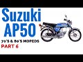 Suzuki AP50 70's & 80's Motorcycles Part 6