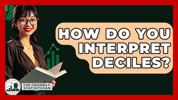 How Do You Interpret Deciles? - The Friendly Statistician