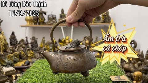 💥Đồ cổ - Đồ xưa - Đồ đồng xưa. 17/9/2025. #Đồđồngbảothịnh #đồcổ #đồxưa #đồđồngxưa #đồđồng #đồcổxưa 
