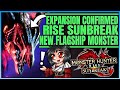 HUGE RISE EXPANSION CONFIRMED - New Elder Dragon - Full Breakdown - Monster Hunter Rise Sunbreak!