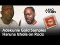 Adekunle Gold samples Haruna Ishola on Rodo