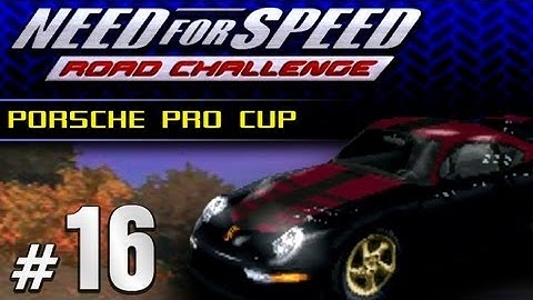 NFS High Stakes / Road Challenge [PS1] - Part #16 - Porsche Pro Cup