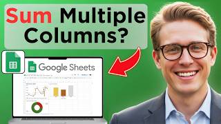 How To Sum Multiple Columns In Google Sheets (Updated 2026)