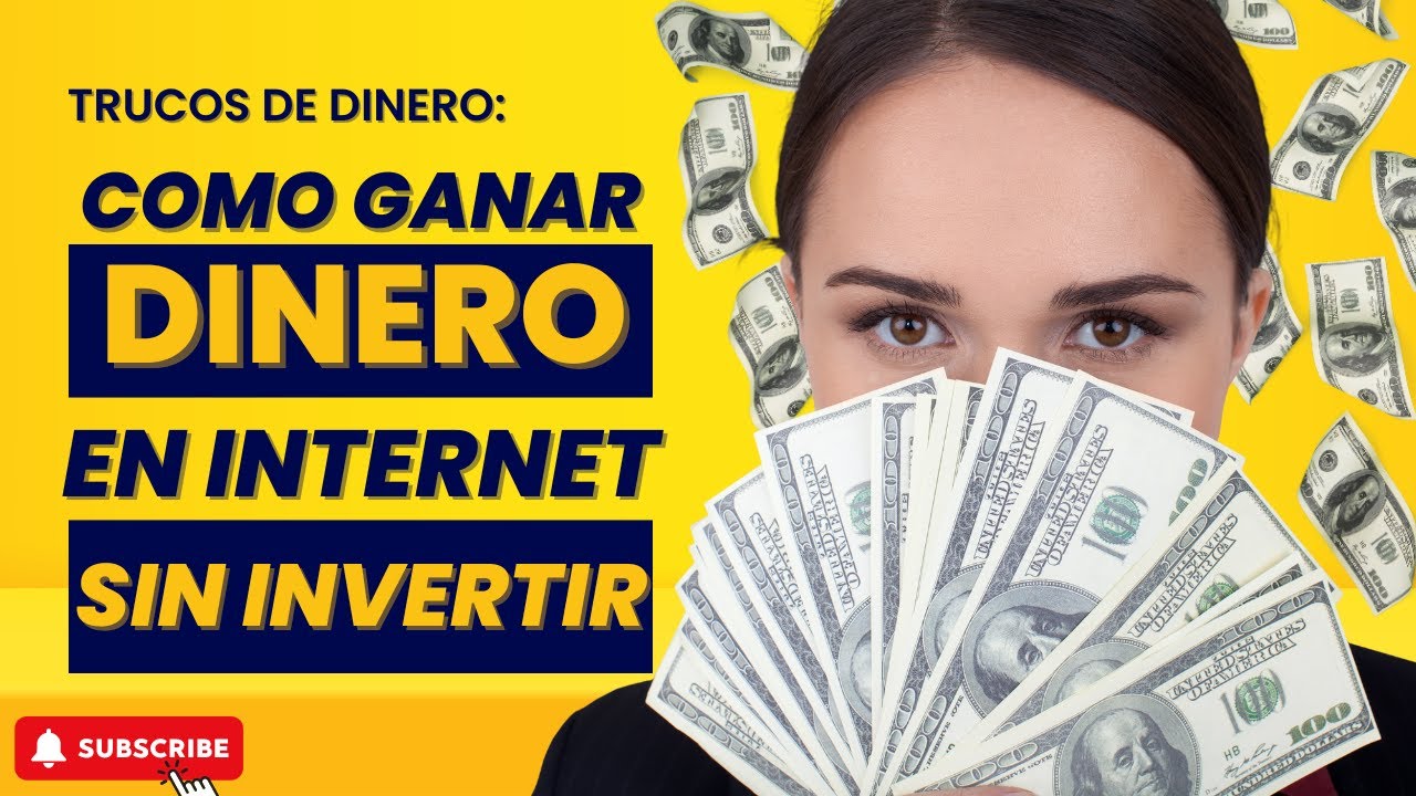 Como GANAR DINERO en internet sin invertir - YouTube