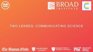 Two Lenses: Communicating Science
