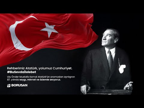 Ulu Önder Mustafa Kemal Atatürk’ün aramızdan ayrılışının 87. yılında saygı ve özlemle anıyoruz.