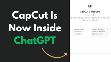 CapCut Is Now Inside ChatGPT!