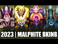All malphite skins spotlight 2023  league of legends