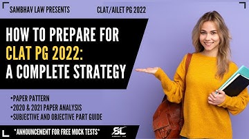 How to prepare for CLAT PG 2022 | CLAT PG 2022 | Sambhav Law