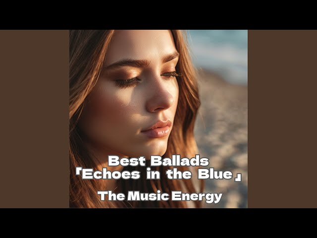 Echoes in the Blue