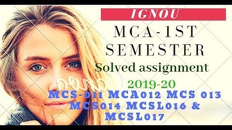 MCS 011 SOLVED ASSIGNMENT 2019 20 || MCA 1st Sem Solved Assignment 2019-20