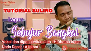 Sebujur Bangkai (Tutorial Suling)
