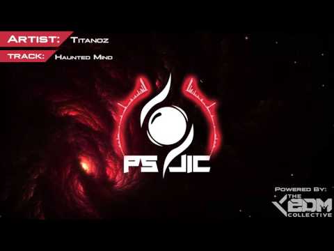 Bass House | Titanoz - Haunted Mind