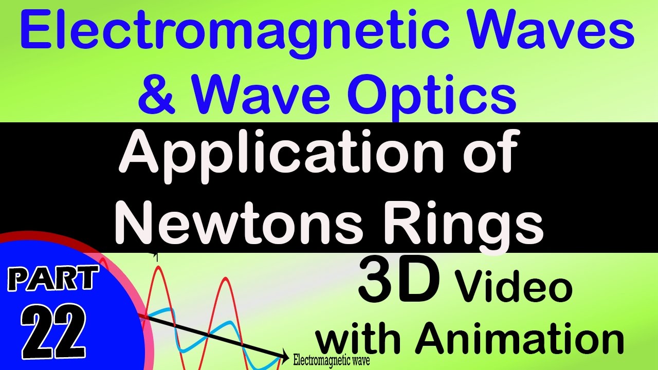 Application of Newtons Rings|class 12 physics subject notes lectures ...