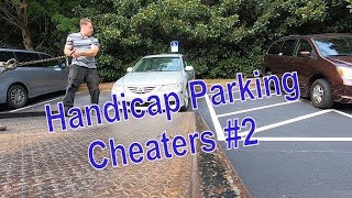 Handicap Parking Cheaters #2