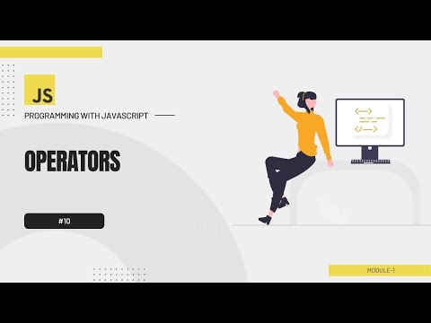 #10 Programming with JavaScript Bangla Tutorial | Operators