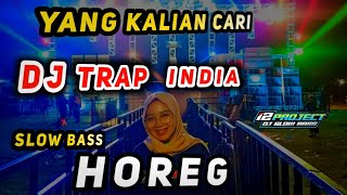 YANG KALIAN CARI DJ TRAP INDIA - TERI GALLIYAN - X SLOW BASS GLER HOREG