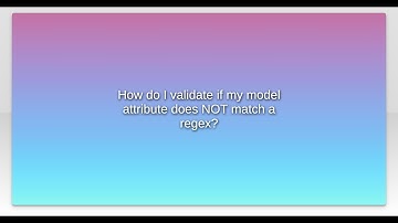 How do I validate if my model attribute does NOT match a regex?