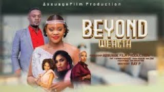 Beyond Wealth Official Trailer Showing This Friday 1St March At 800Pm